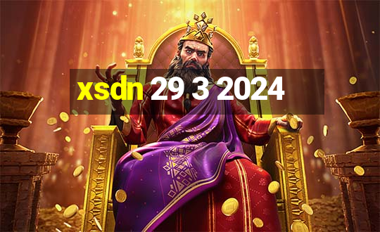 xsdn 29 3 2024