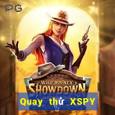 Quay thử XSPY ngày 1