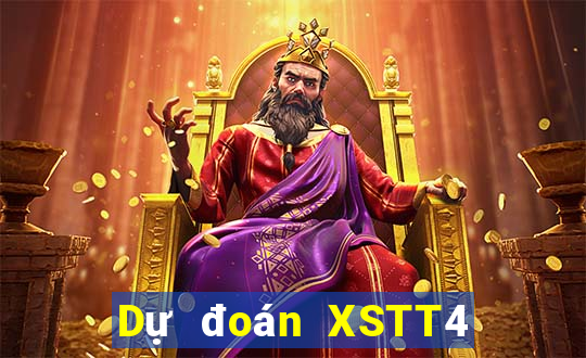 Dự đoán XSTT4 ngày mai