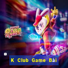 K Club Game Bài Nổ Hũ Uy Tín