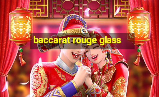 baccarat rouge glass