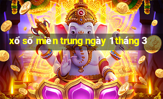 xổ số miền trung ngày 1 tháng 3