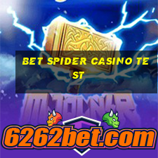 bet spider casino test