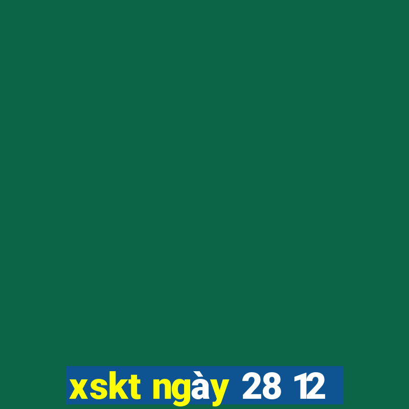 xskt ngày 28 12