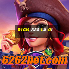 rich 888 là gì