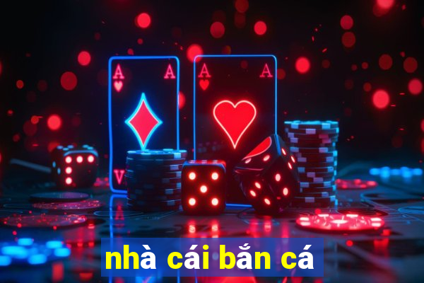 nhà cái bắn cá