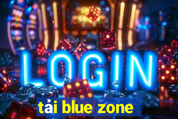 tải blue zone