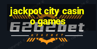 jackpot city casino games