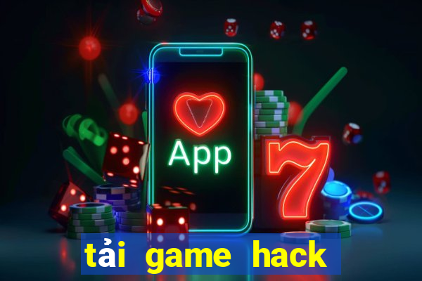 tải game hack bắn cá ăn xu