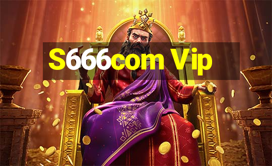 S666com Vip