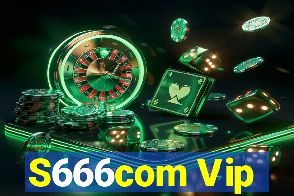 S666com Vip