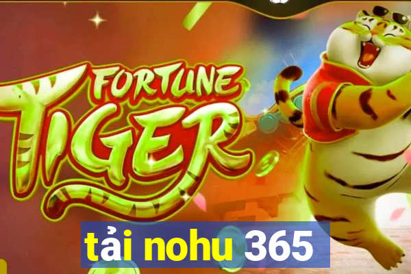 tải nohu 365