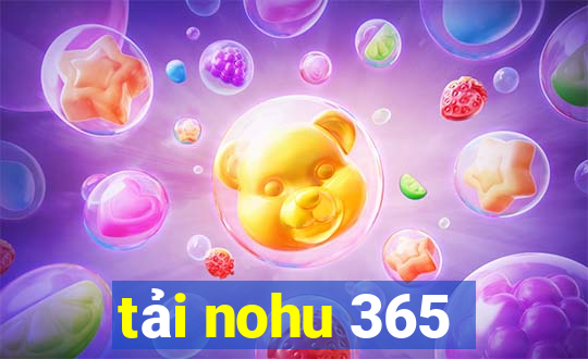 tải nohu 365