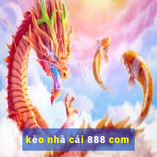 kèo nhà cái 888 com