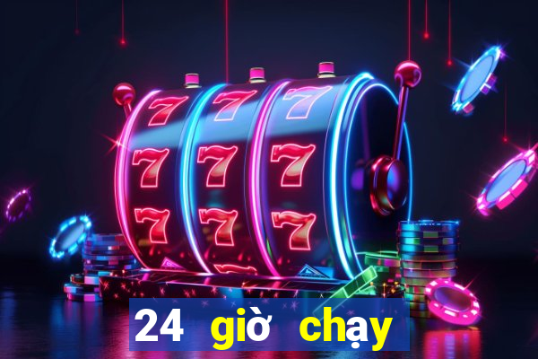 24 giờ chạy nhanh trên mạng