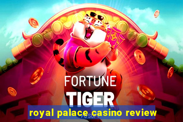 royal palace casino review