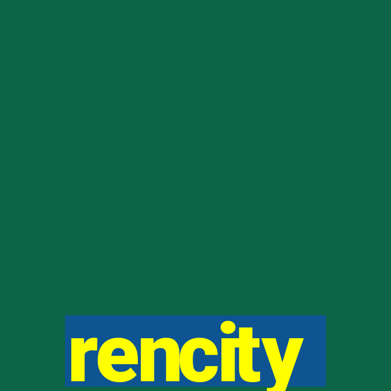 rencity