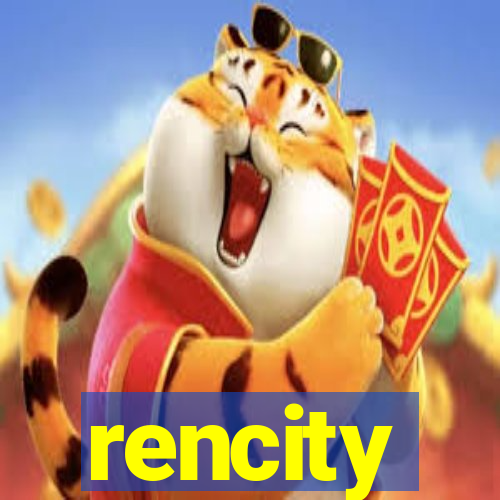 rencity