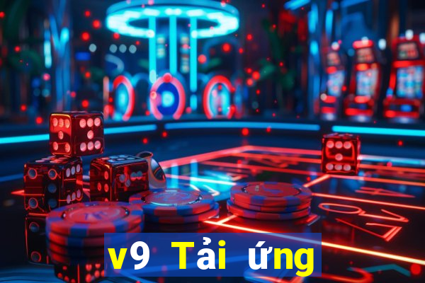 v9 Tải ứng dụng xổ số