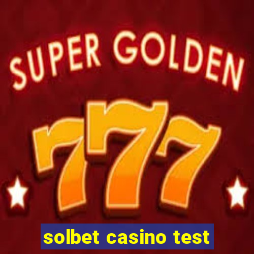 solbet casino test