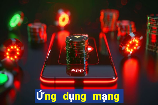 Ứng dụng mạng giải trí bbin