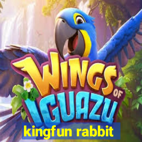 kingfun rabbit