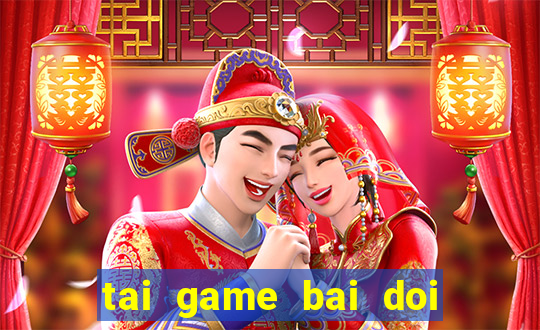 tai game bai doi thuong 69