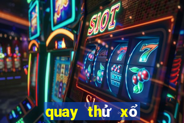 quay thử xổ số bình định giờ hoàng đạo