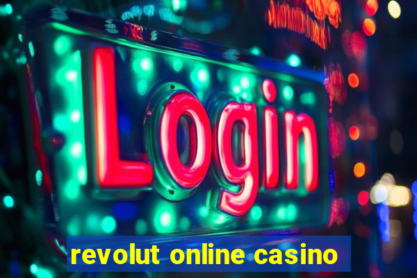 revolut online casino