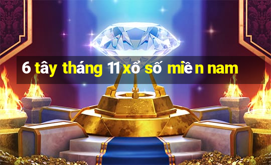 6 tây tháng 11 xổ số miền nam