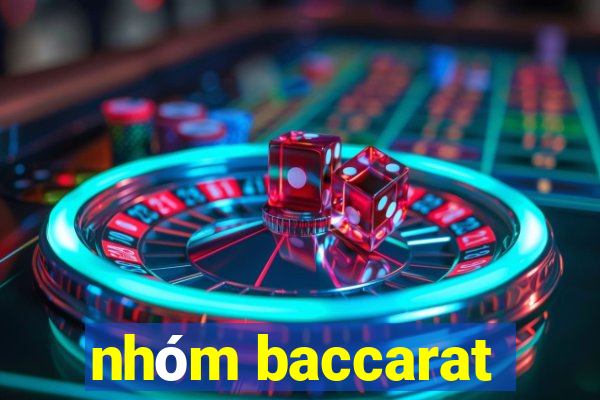 nhóm baccarat