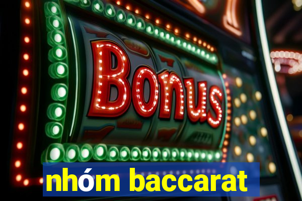 nhóm baccarat