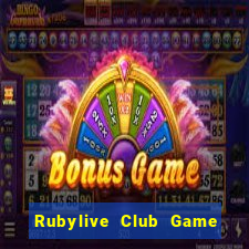 Rubylive Club Game Bài Offline