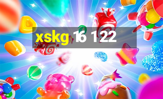 xskg 16 1 22