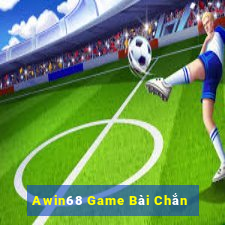 Awin68 Game Bài Chắn