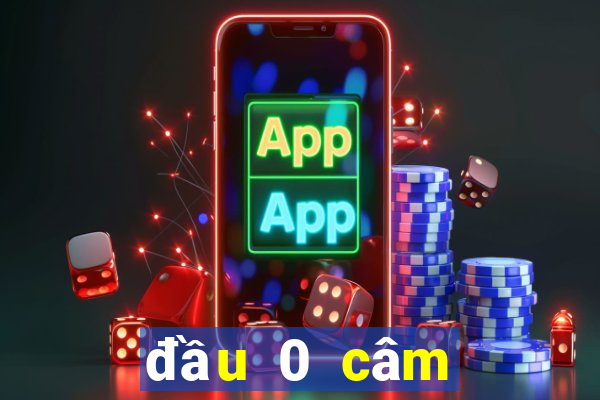 đầu 0 câm đánh con gì