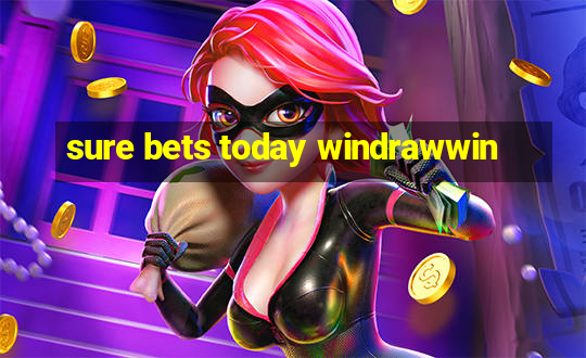 sure bets today windrawwin