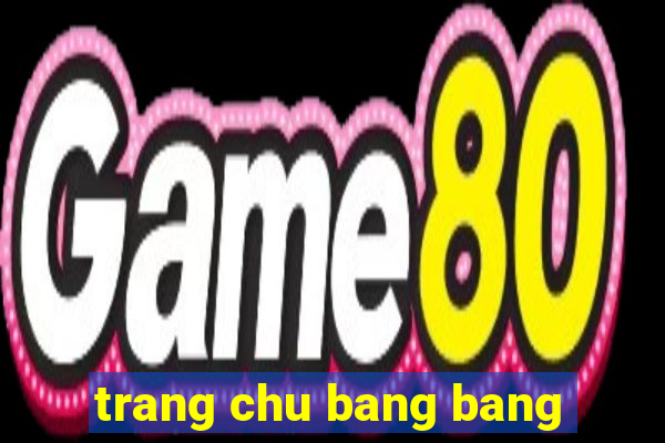 trang chu bang bang