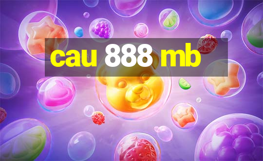 cau 888 mb