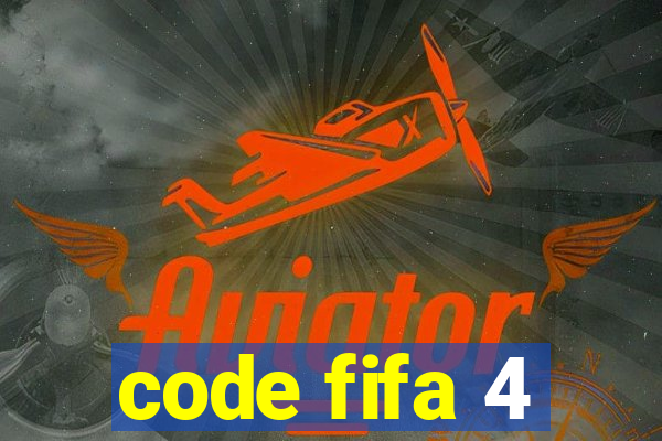 code fifa 4