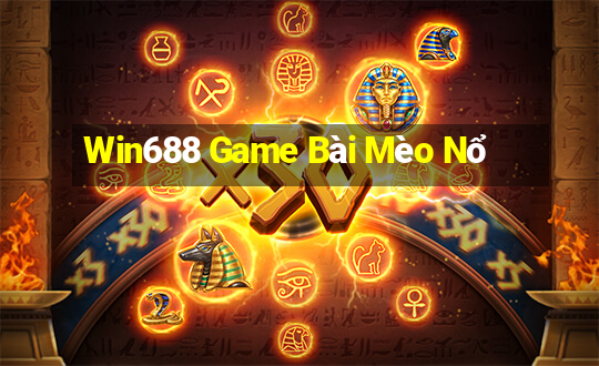 Win688 Game Bài Mèo Nổ