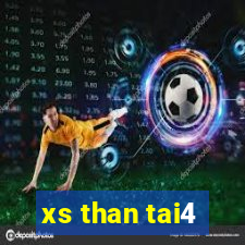 xs than tai4