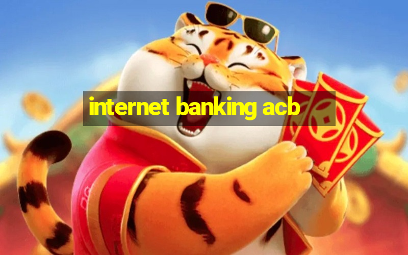 internet banking acb