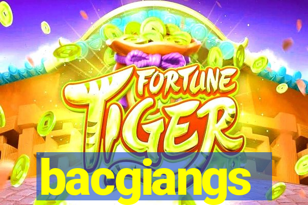 bacgiangs