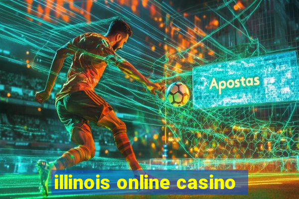 illinois online casino