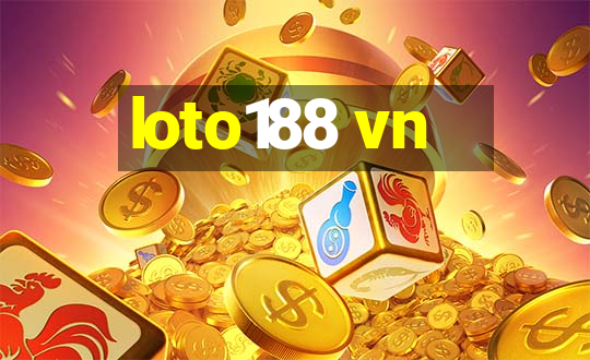 loto188 vn