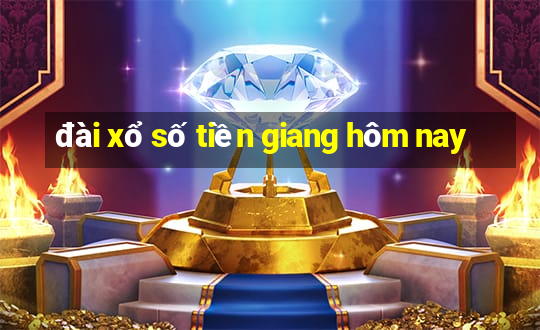 đài xổ số tiền giang hôm nay