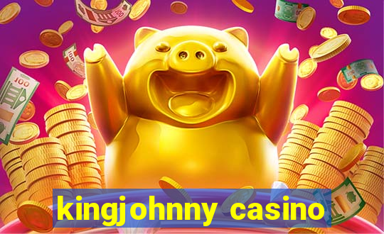 kingjohnny casino