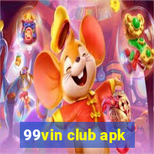 99vin club apk