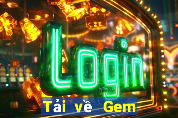 Tải về Gem giải trí Android